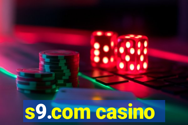 s9.com casino